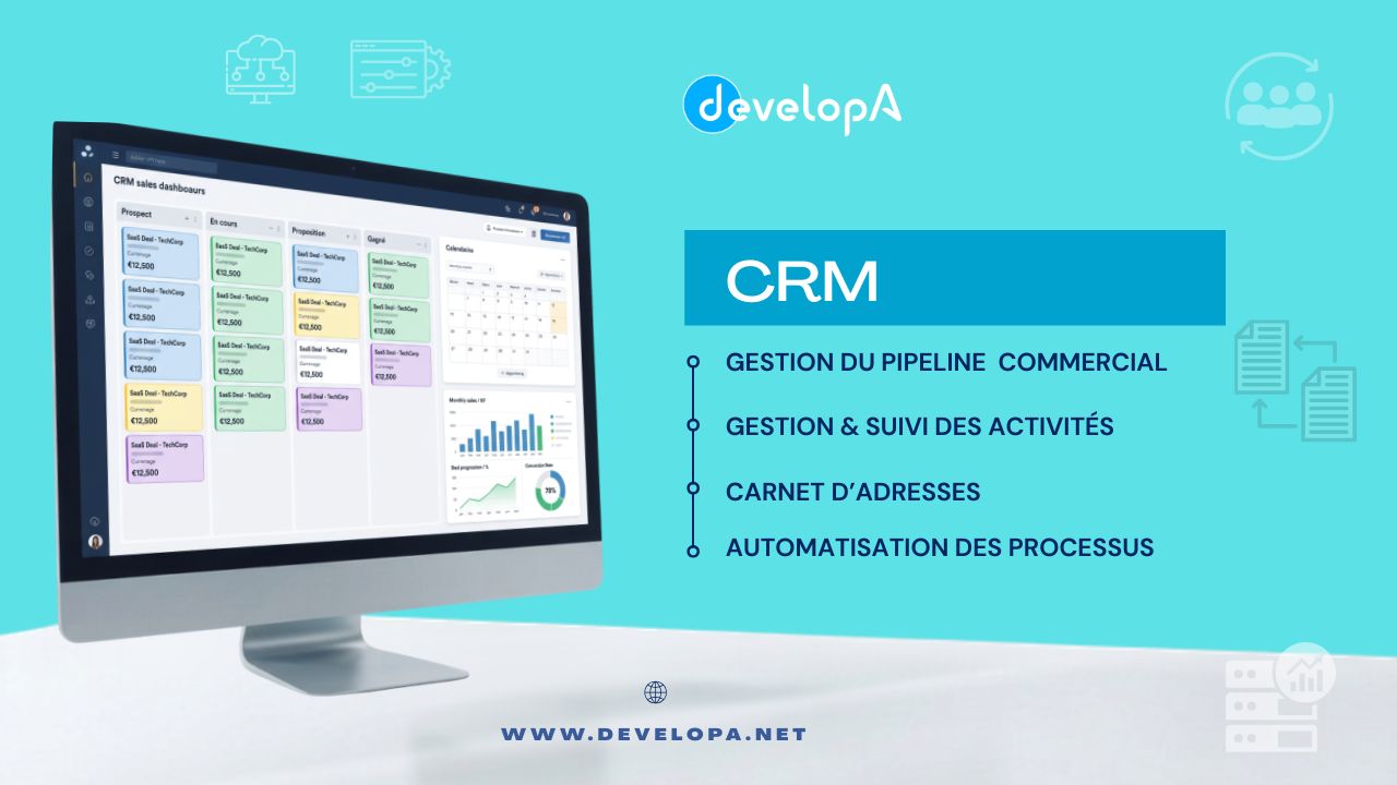 Comment DevelopA a conçu un CRM sur mesure pour optimiser la gestion commerciale d'une entreprise