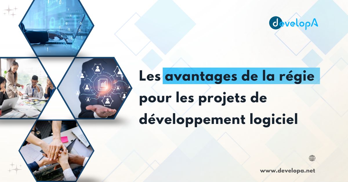 Les avantages de la régie pour les projets de développement logiciel