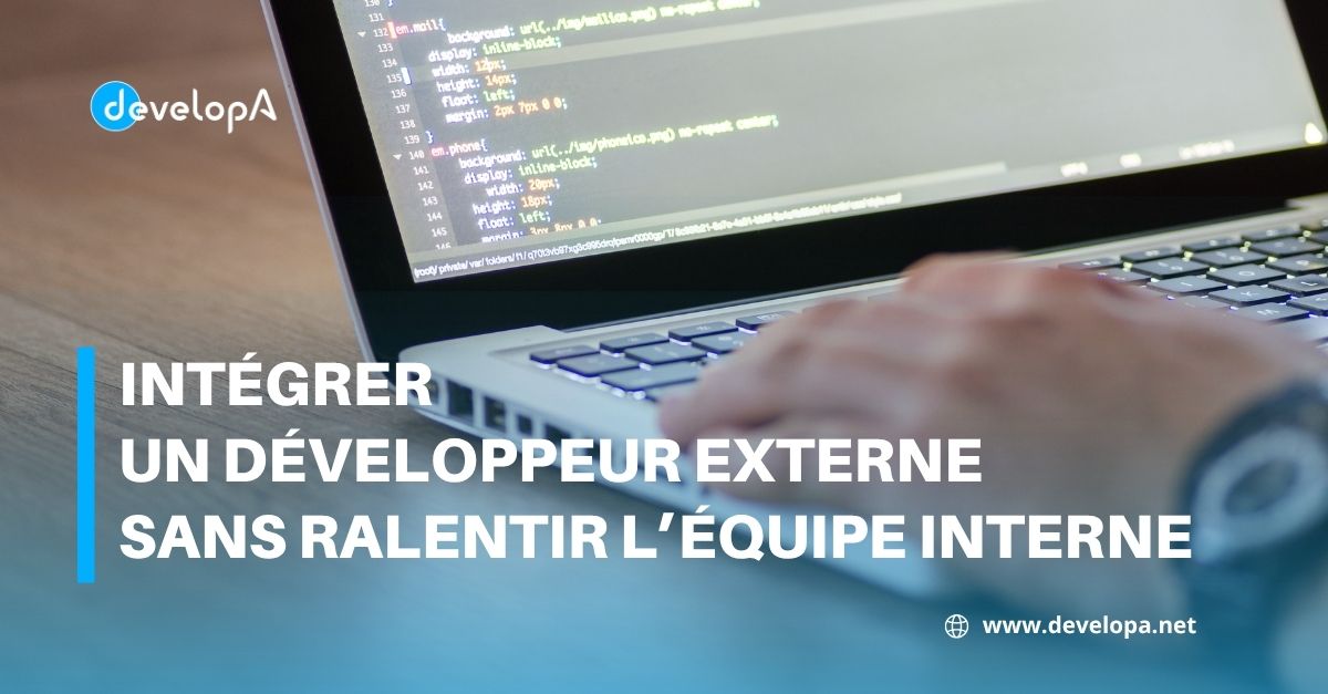 Intégrer un développeur externe sans ralentir l’équipe interne