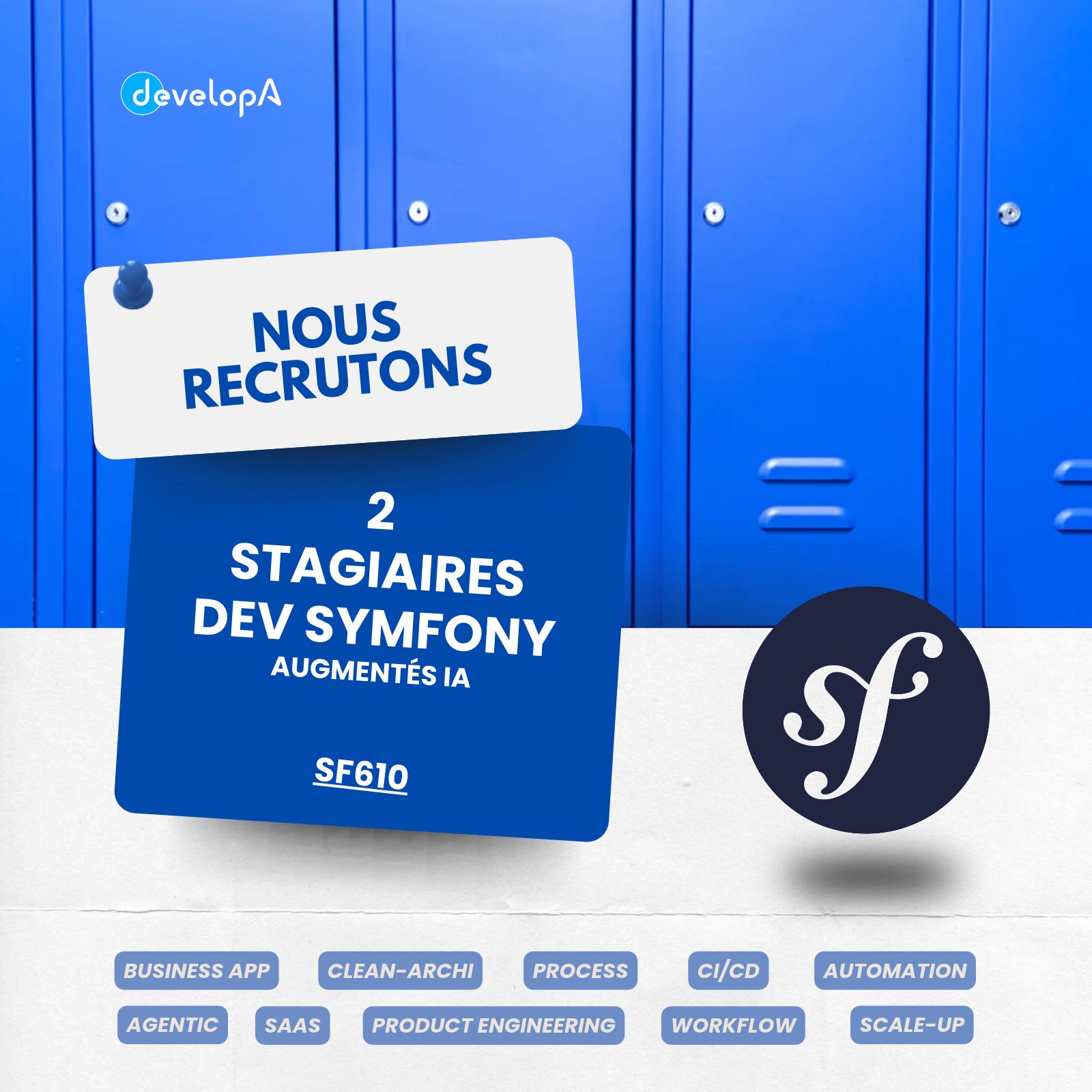 DevelopA recrute : 2 Stagiaires Développeurs Symfony Augmentés IA - REF: SF610